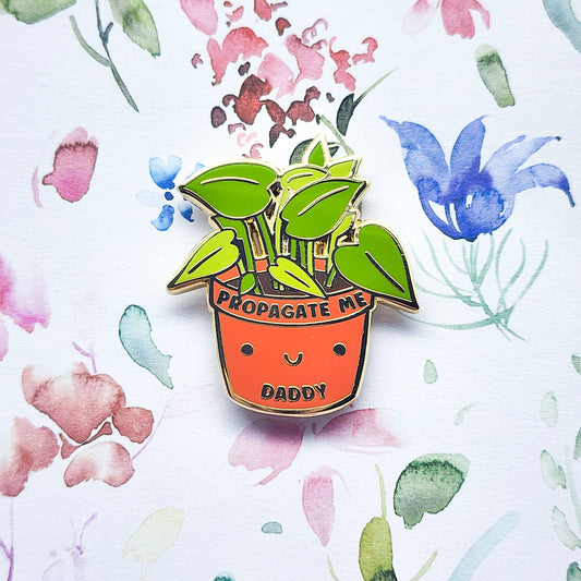 Propagate Me Plant Enamel Pin