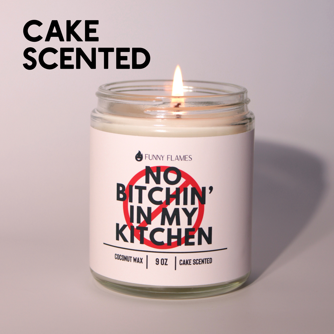 No Bitchin' In My Kitchen - Funny Cooking Gift Funny Scented