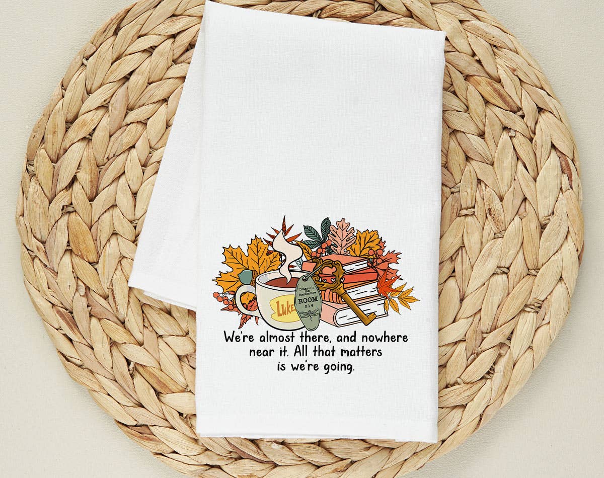 We're Almost There Fall Tea Towel Dish Kitchen