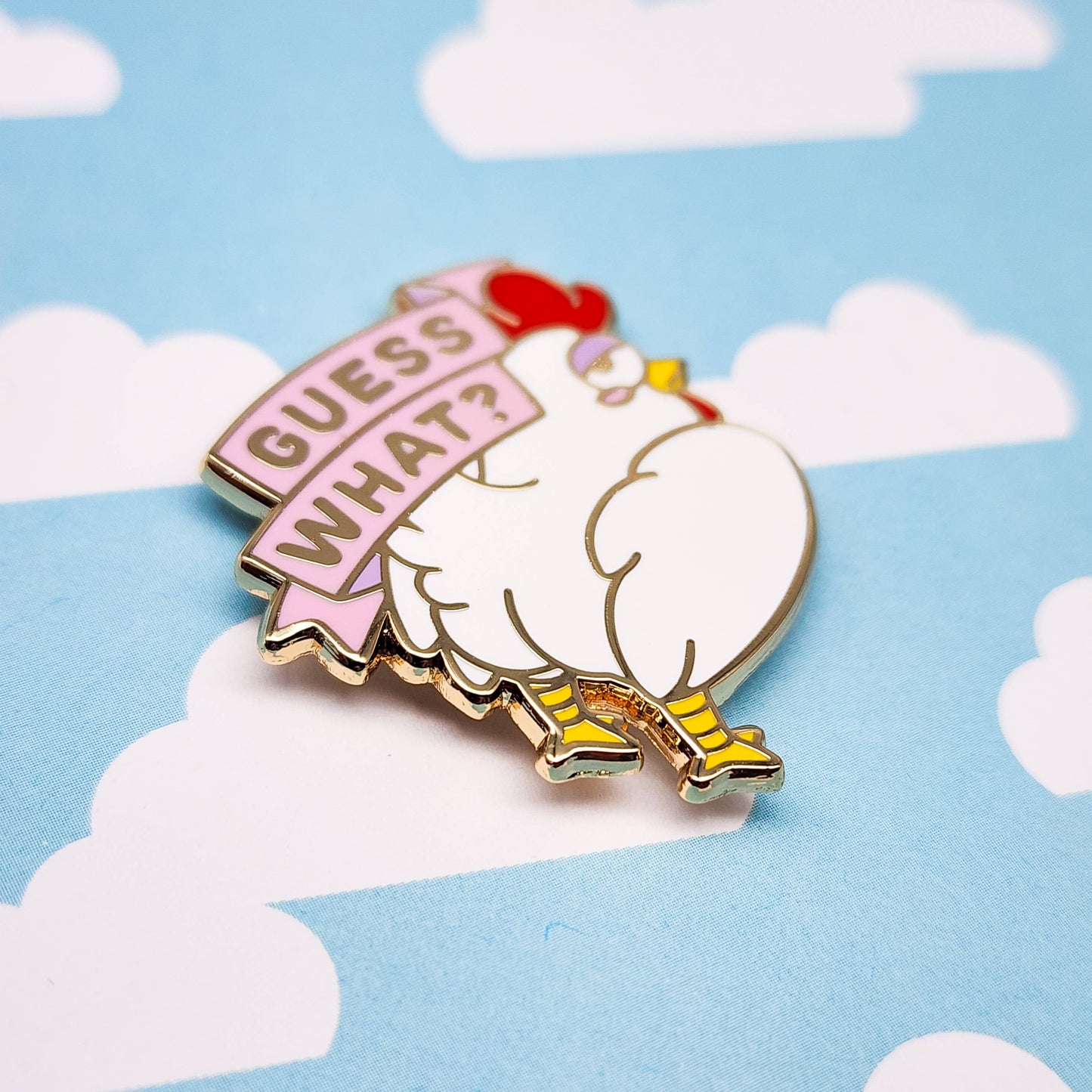 Guess What Chicken Butt Enamel Pin