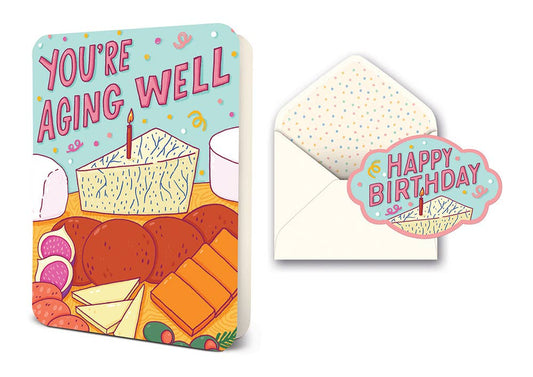 You're Aging Well Deluxe Greeting Card
