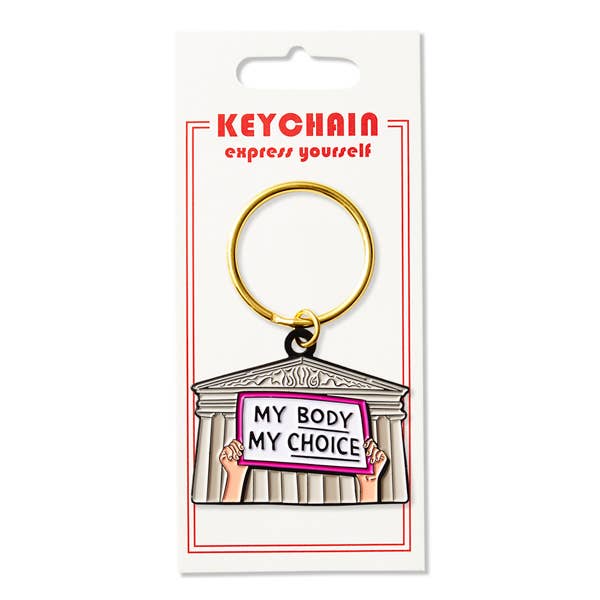 My Body My Choice Keychain