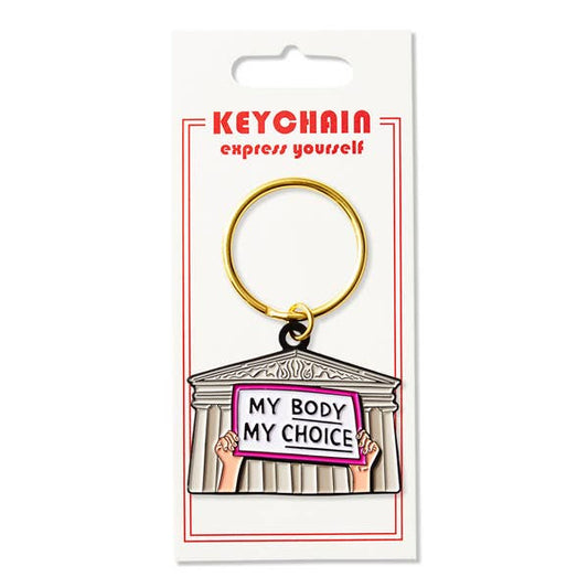 My Body My Choice Keychain