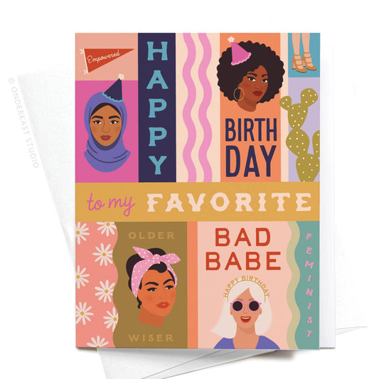 Happy Birthday to My Favorite Bad Babe Greeting Card