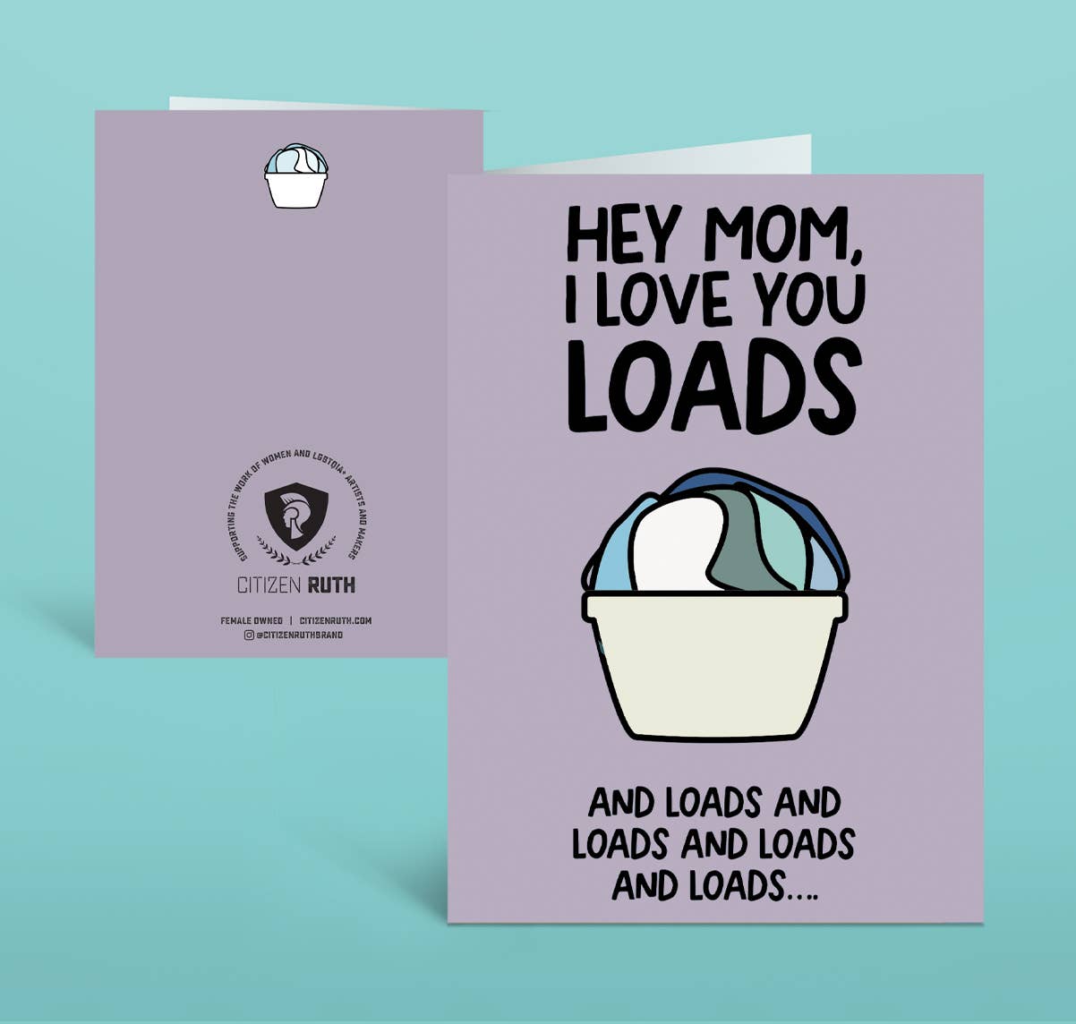 Hey Mom I Love You Loads card