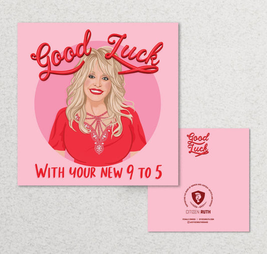 Dolly Parton Good Luck on Your New 9 to 5 card