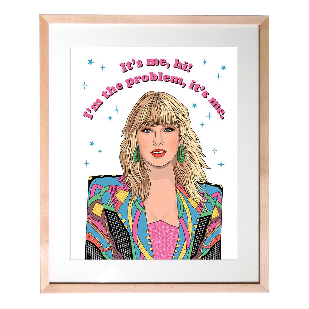 11x14 Taylor It's Me Hi Art Print