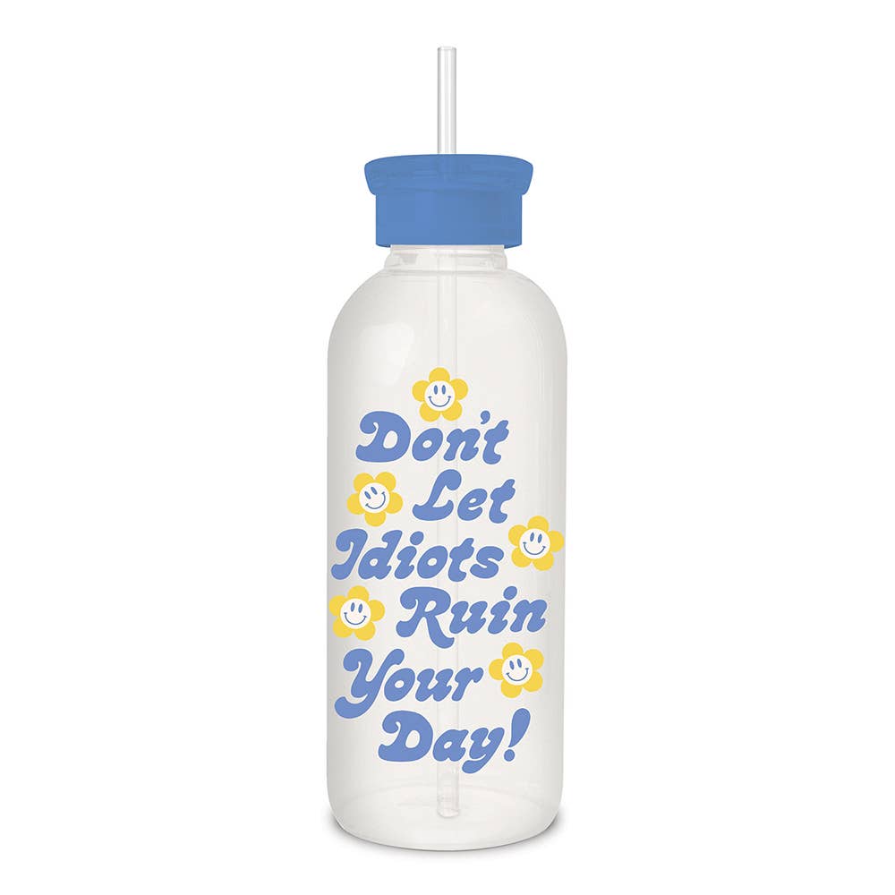 Don't Let It Ruin Your Day Glass Water Bottle with Straw