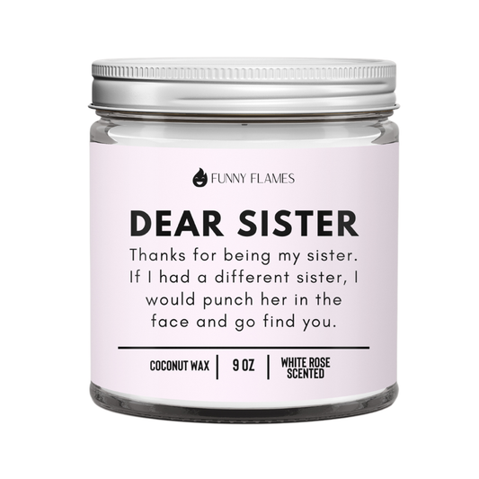 Dear Sister- Funny Sister Candle Gift