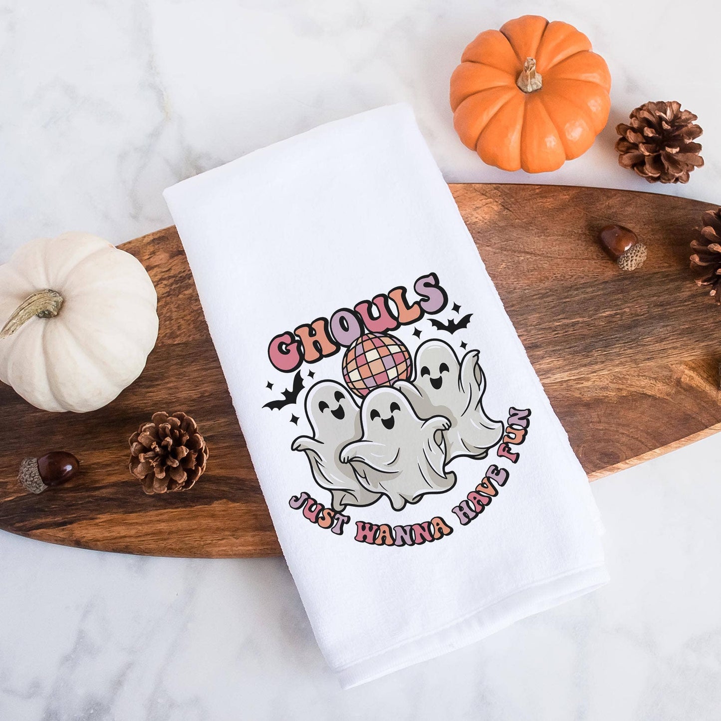 Ghouls Just Wanna Have Fun Ghost Halloween  Kitchen Towel